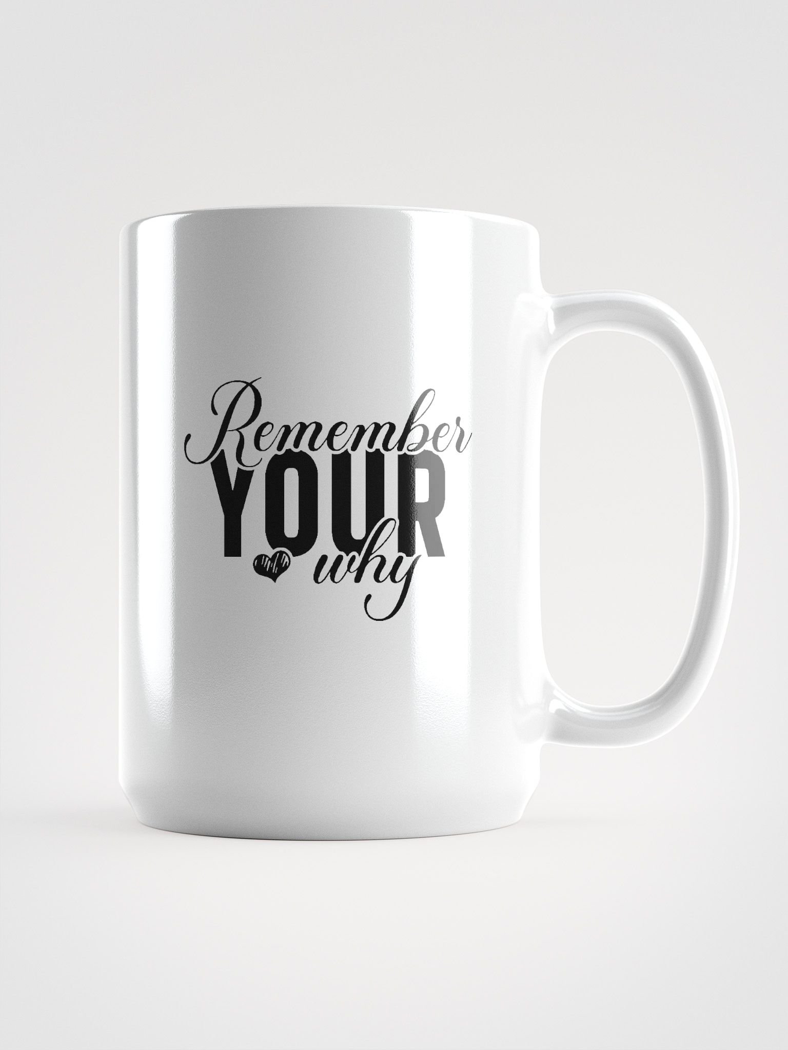 Remember Your Why Mug product image (1)