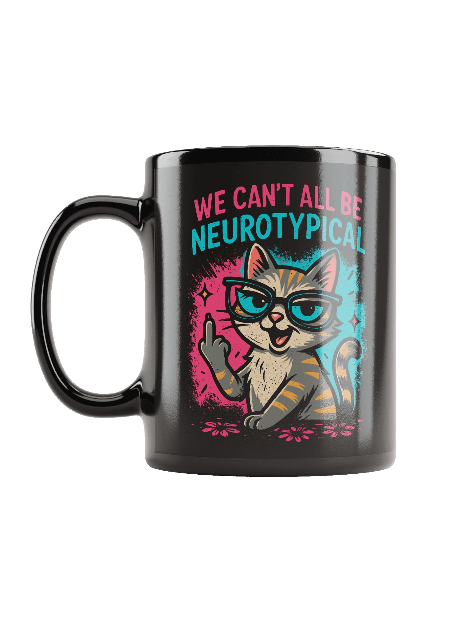 We Can’t All Be Neurotypical Mug product image (11)