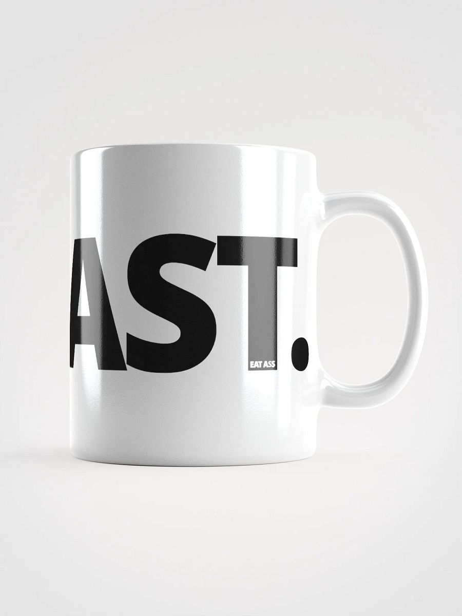 GO FAST (Eat Ass) // White Ceramic Mug product image (1)