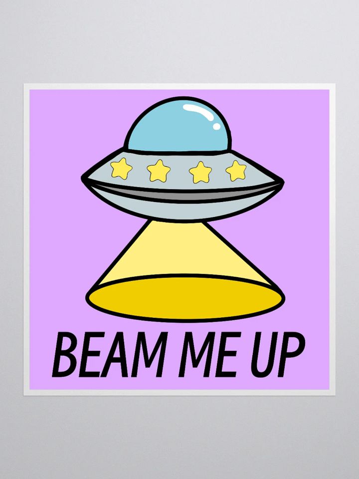 BEAM ME UP! STICKER product image (1)