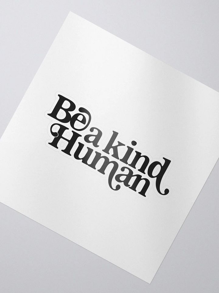 Be A Kind Human Sticker product image (2)