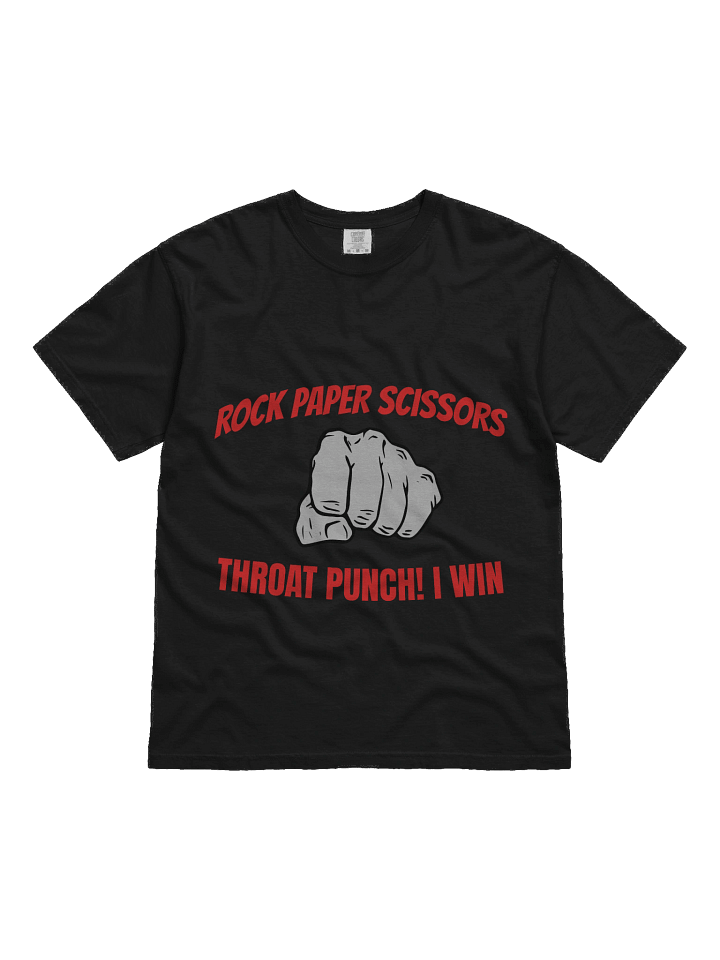 Rock Paper Scissors, THROAT PUNCH! I WIN T-shirt product image (3)