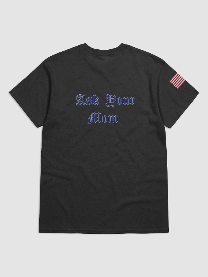 ASK YOUR MOM Gildan Heavyweight T-Shirt product image (2)