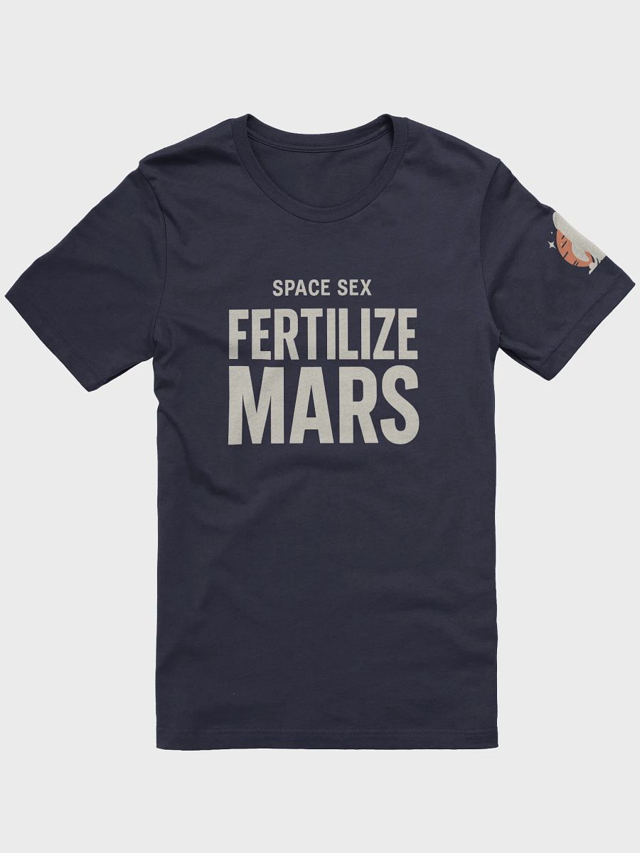 Let's Fertilize Mars Tee product image (1)