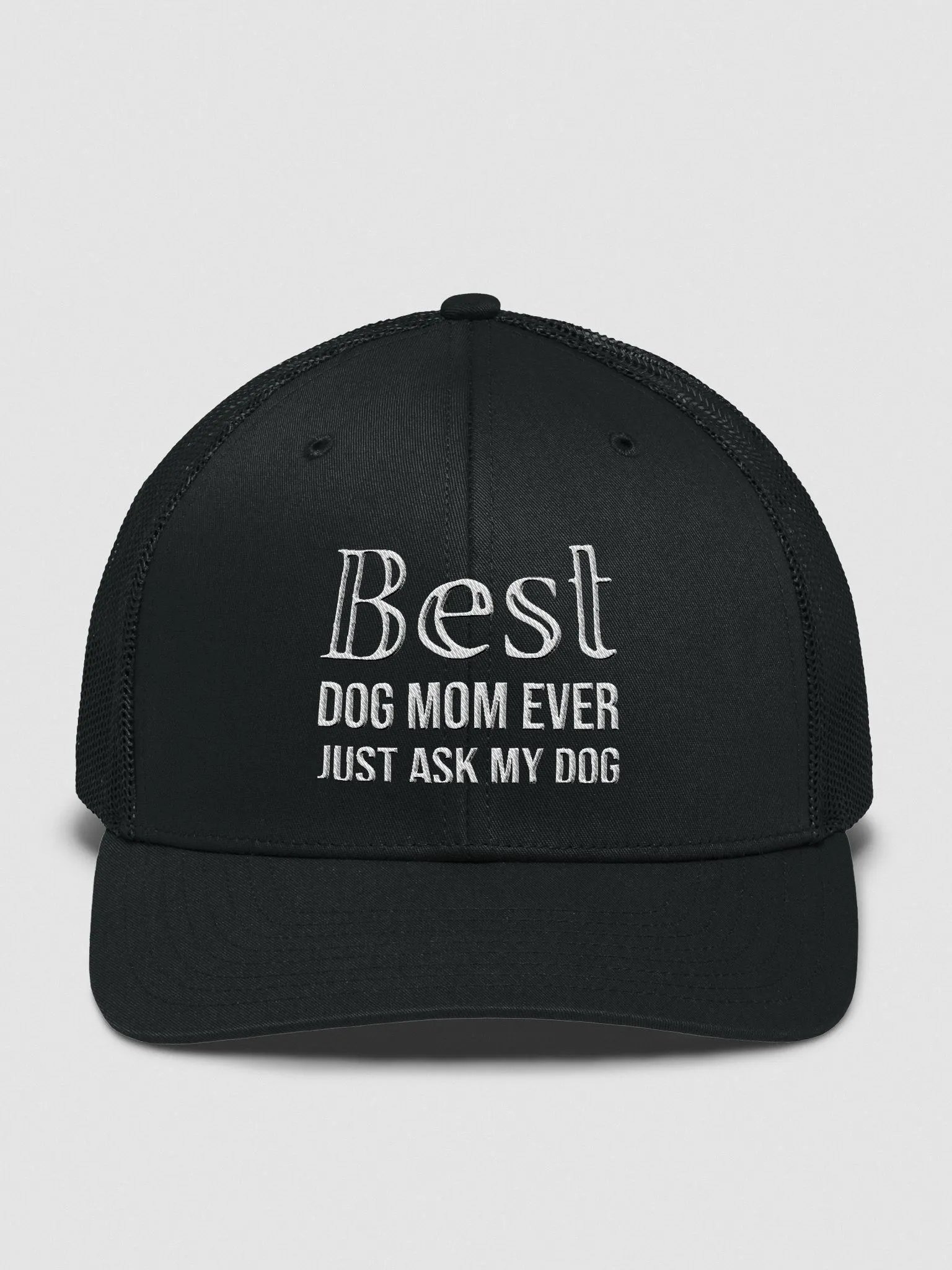 Best Dog Mom Ever Just Ask My Dog Snapback Trucker Hat product image (1)