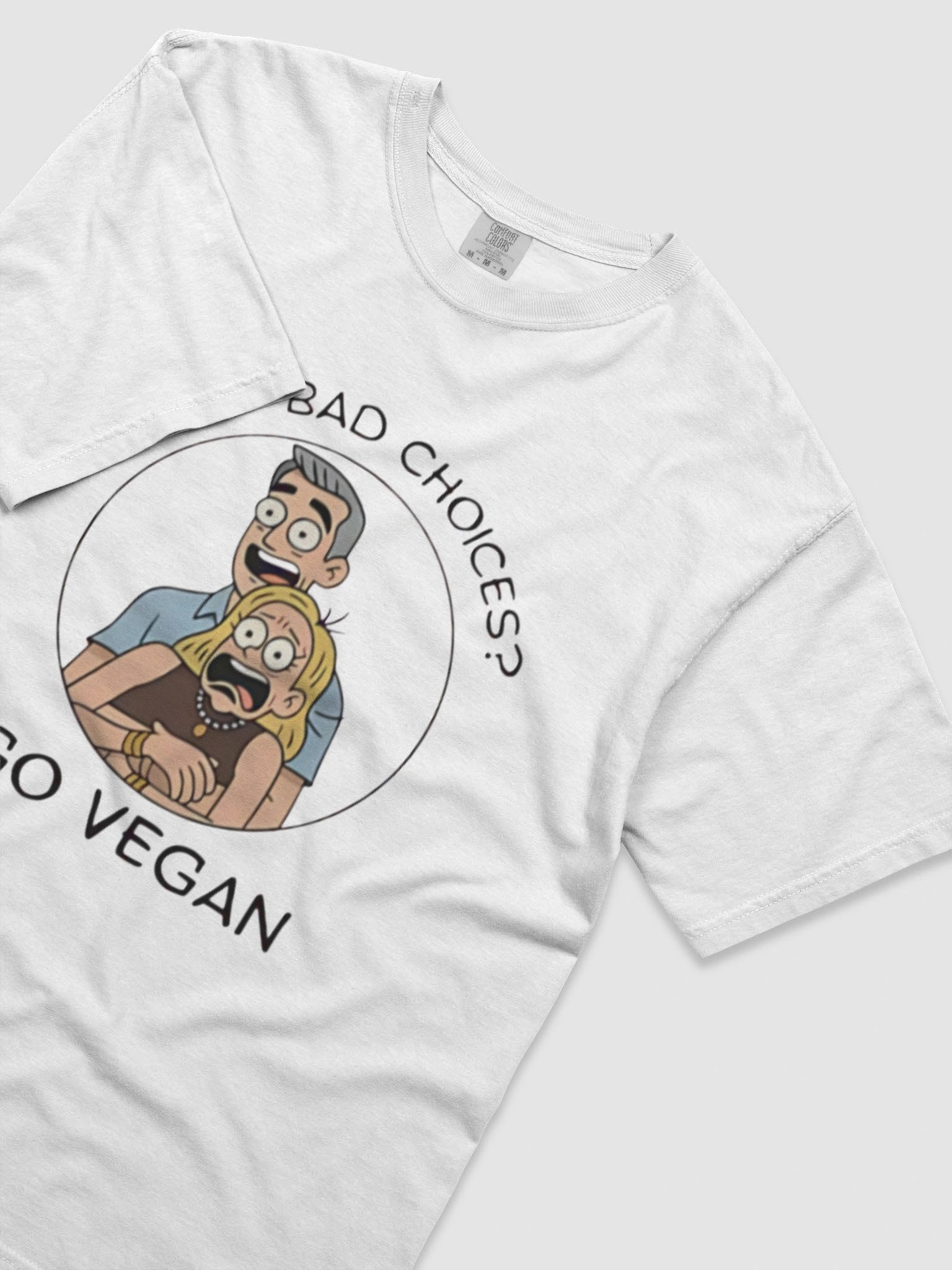 Funny Coldplay Meme Tee-Made Bad Choices? Go Vegan Shirt product image (5)