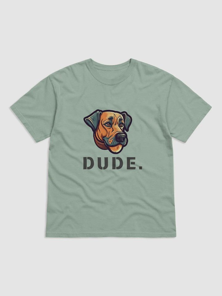 Dude. 3 T-shirt product image (3)