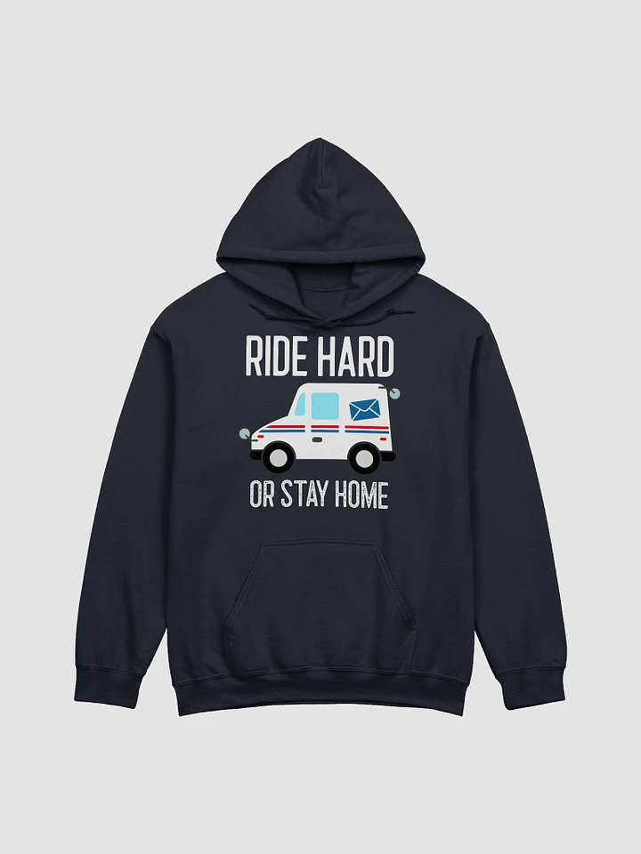 Ride hard or stay home UNISEX hoodie product image (1)