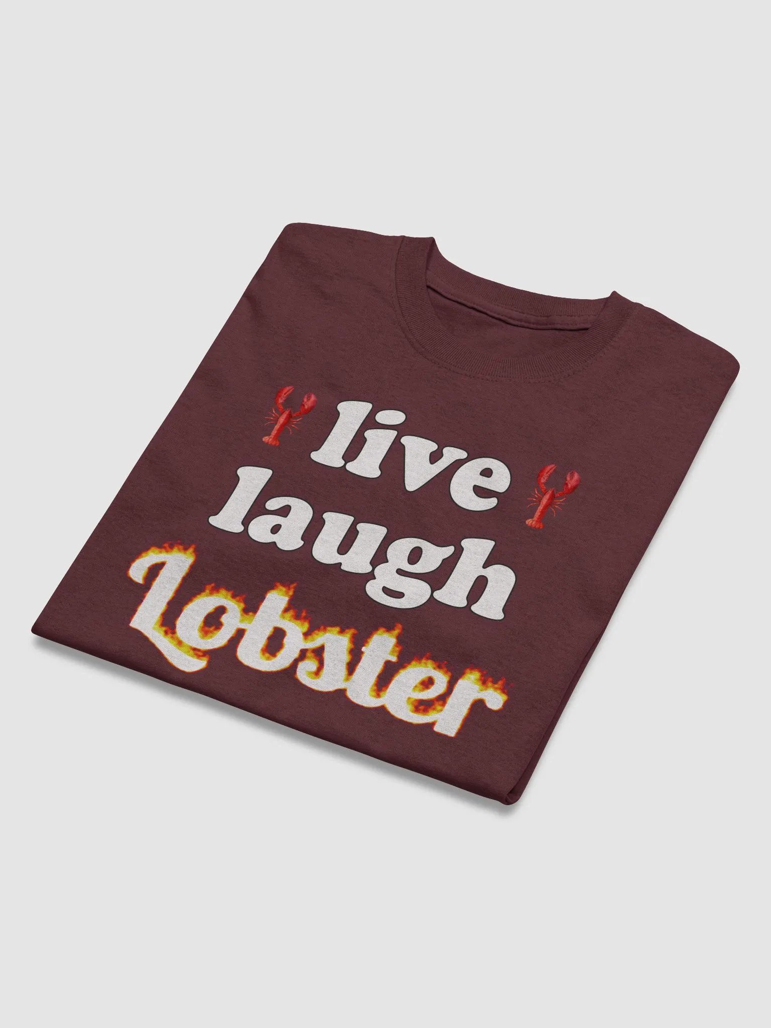 Live Laugh Lobster T-shirt product image (3)