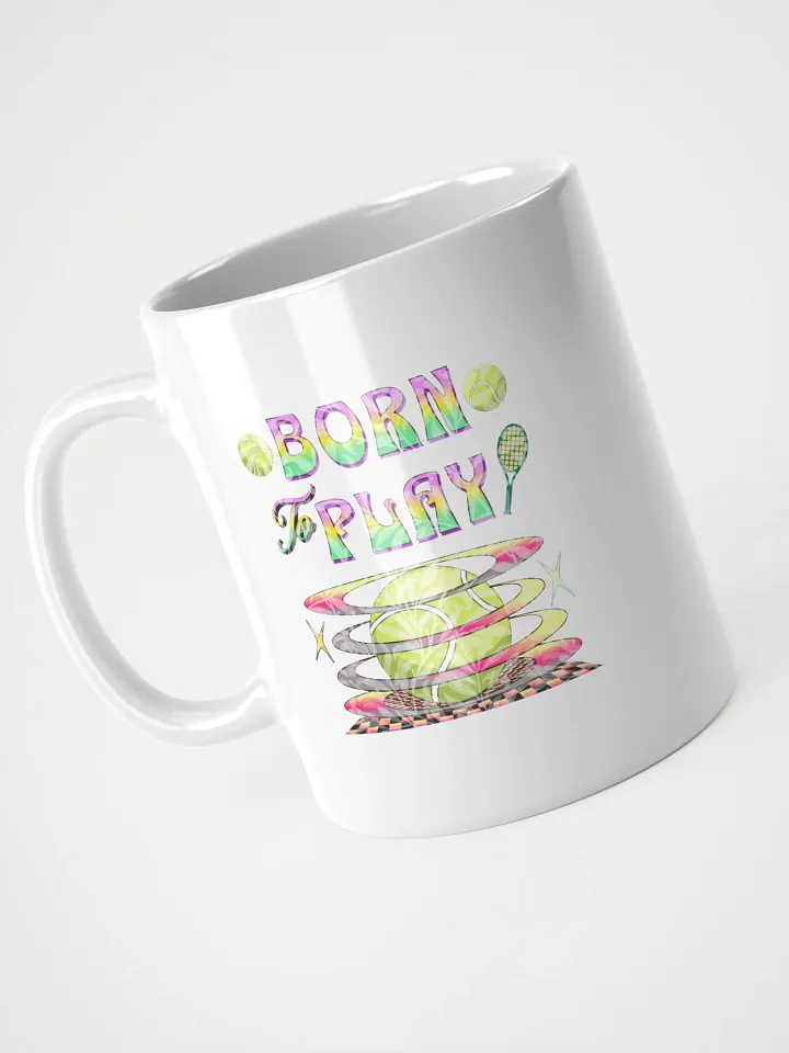 Born To Play Tennis Mug product image (2)