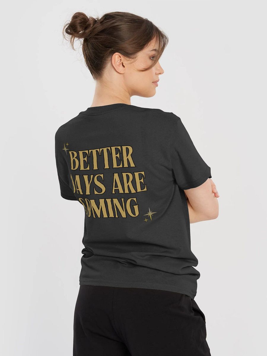 Better Days Smiley T-Shirt product image (6)