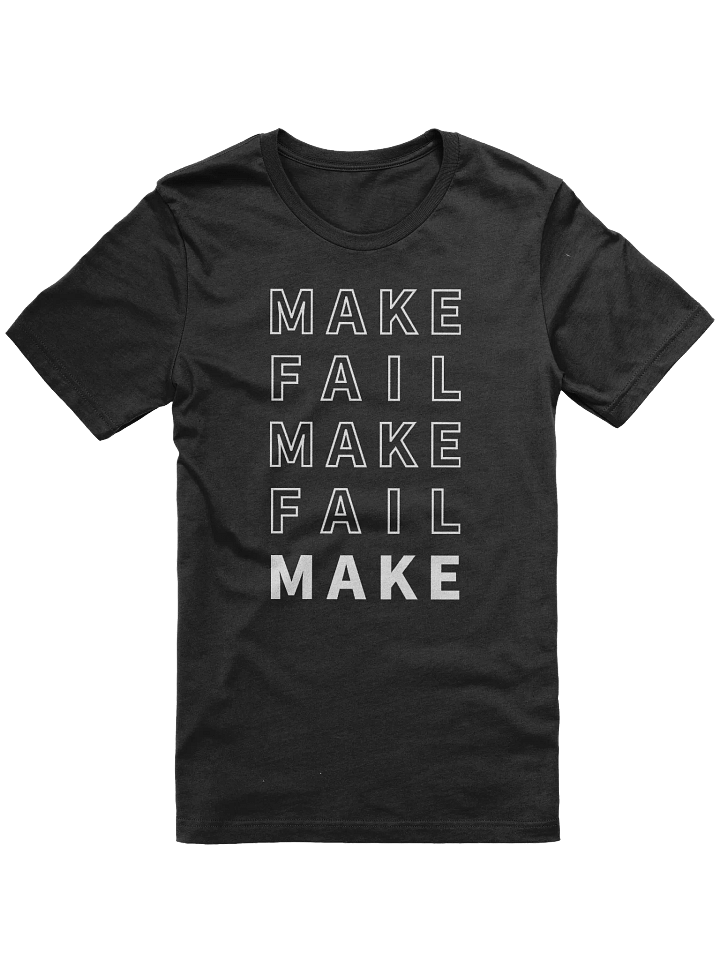 Make Fail Tee product image (1)