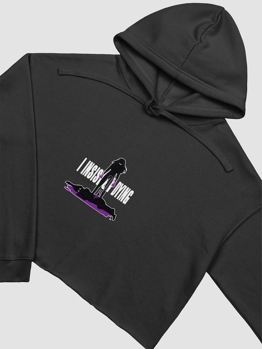 I Insist On Dying Crop Top Hoodie F product image (3)