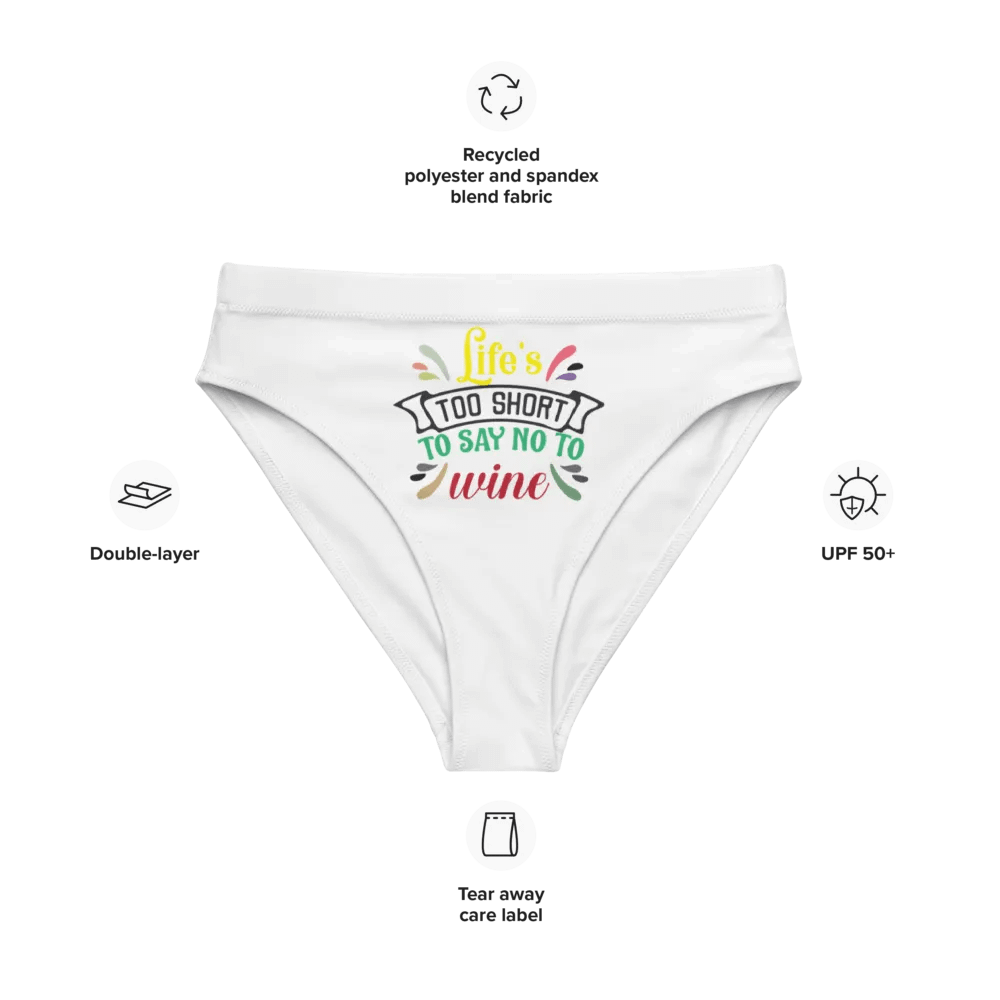 Life’s too short to say NO to Wine. product image (9)