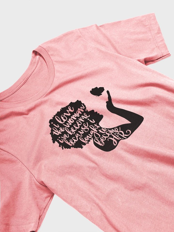 I Love The Woman I've Become... product image (2)