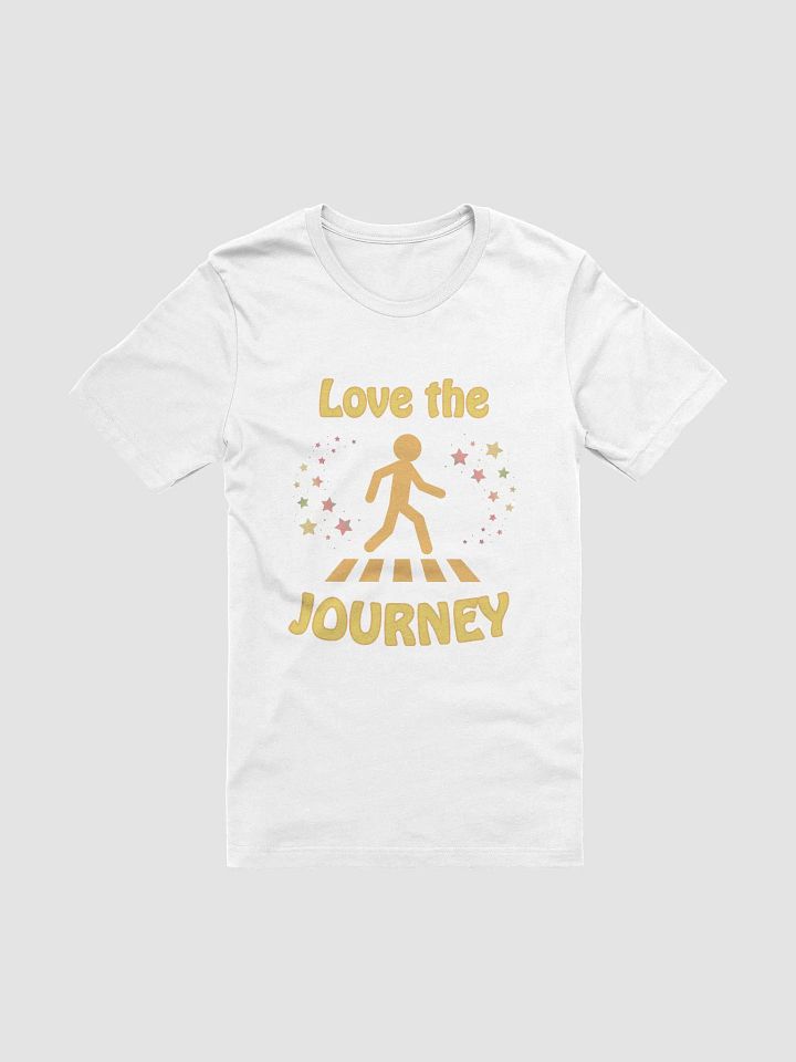 Love The Journey Inspirational & Motivational Super Soft T-Shirt product image (4)