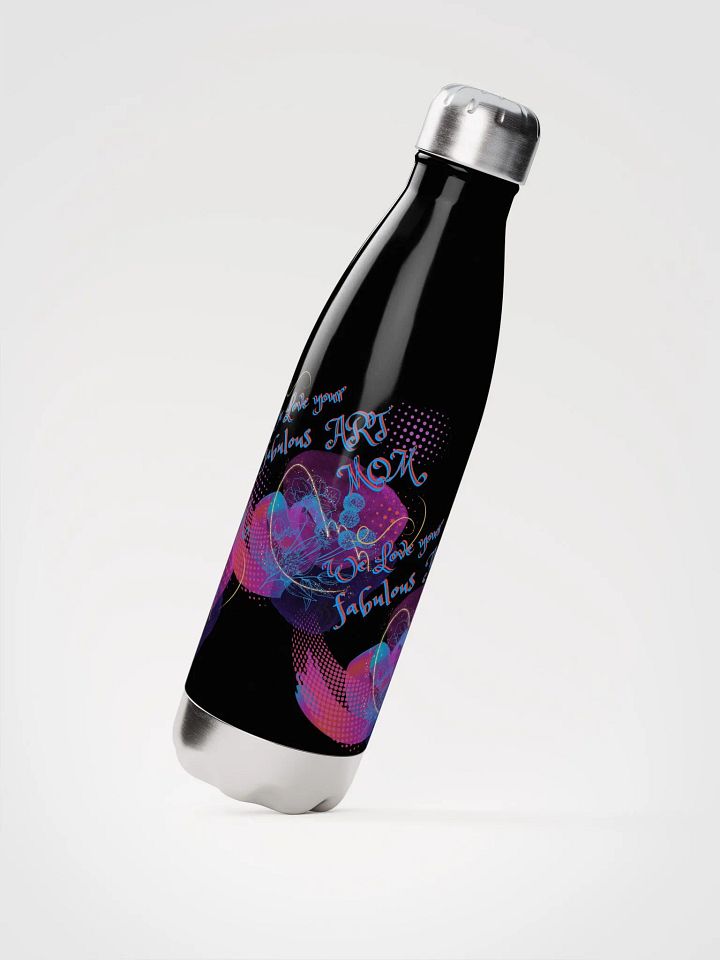 love your fabulous art water bottle mom product image (2)