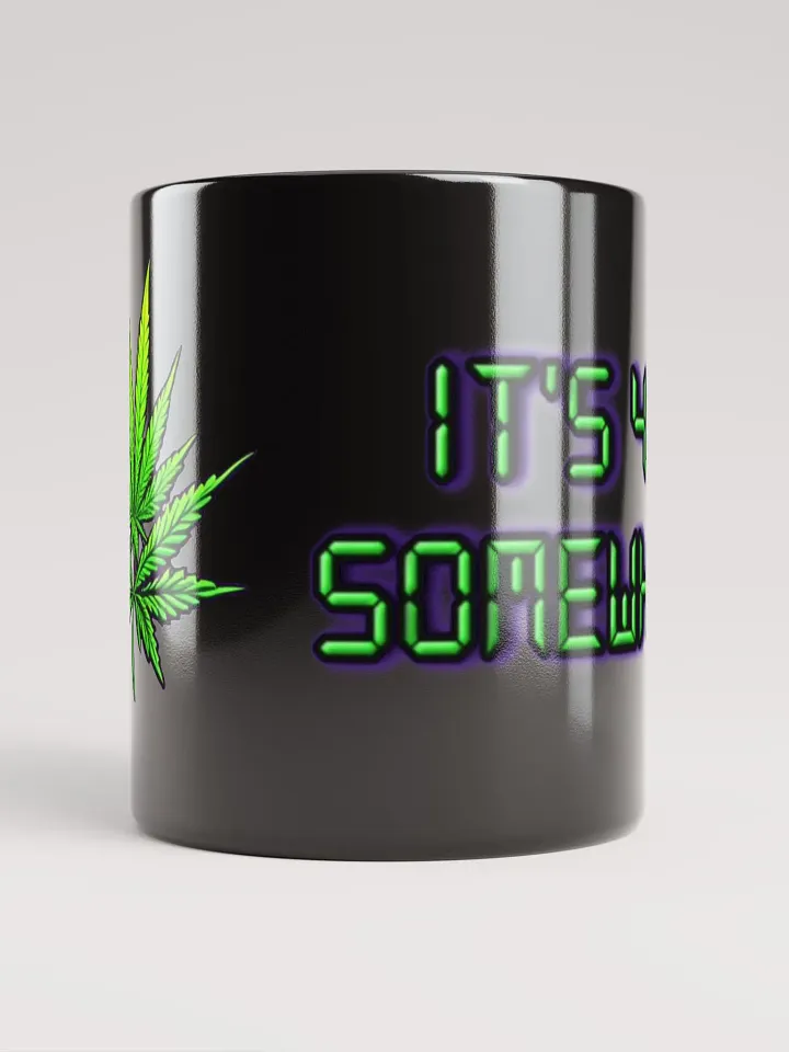 Its 420 Somewhere Coffee Mug product image (1)