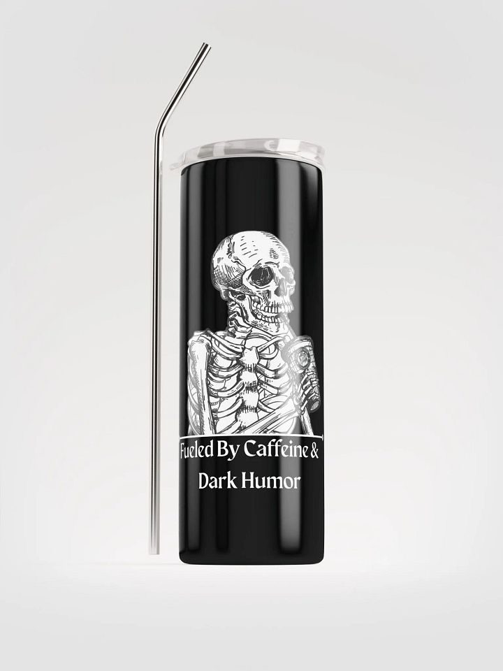 Fueled by Caffeine Tumbler product image (1)