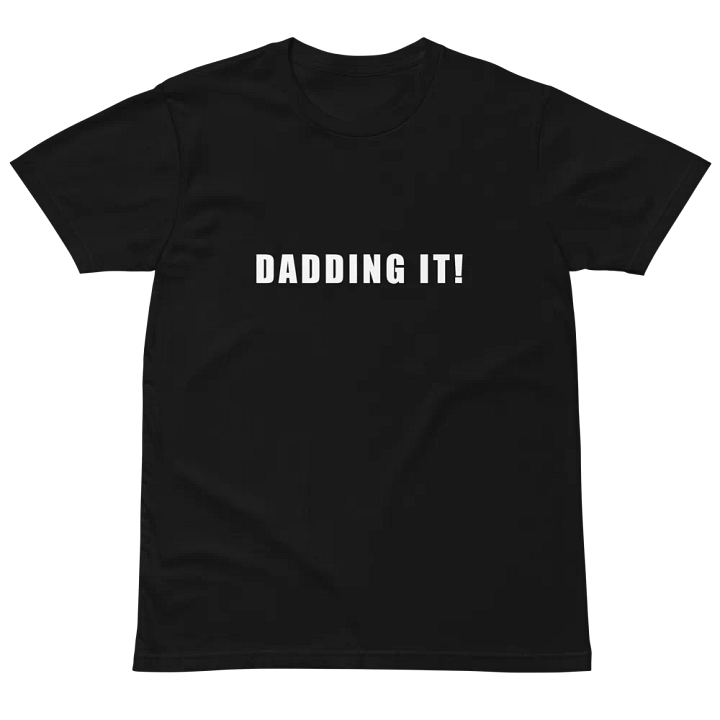 Dadding it 2 Unisex Premium T-Shirt product image (2)