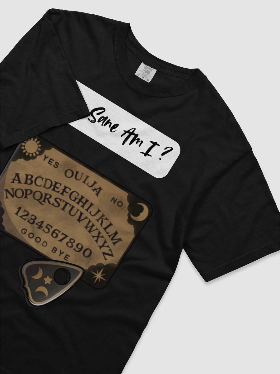 How Sane Am I? Ouija Board T-Shirt product image (31)