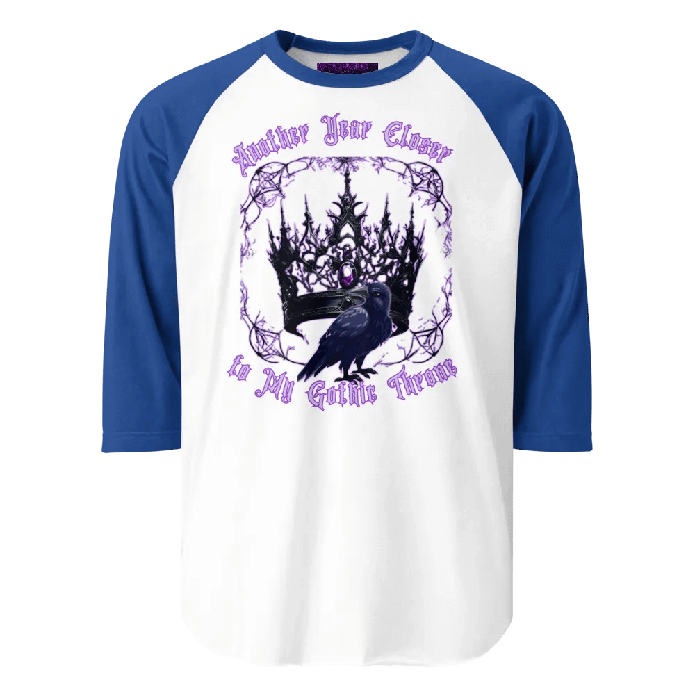 Another year closer to my gothic throne Raglan Tee product image (21)