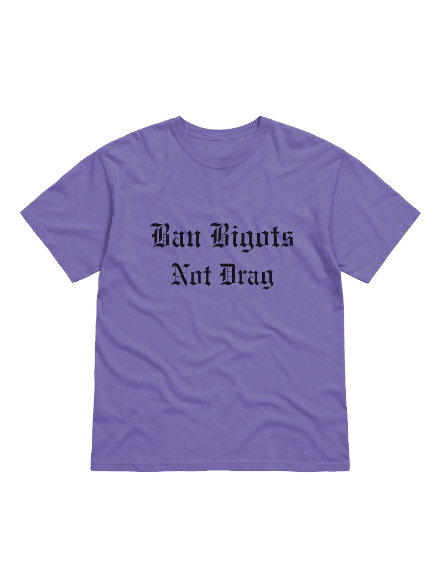 Ban Bigots Not Drag Old English Black Lettering product image (1)