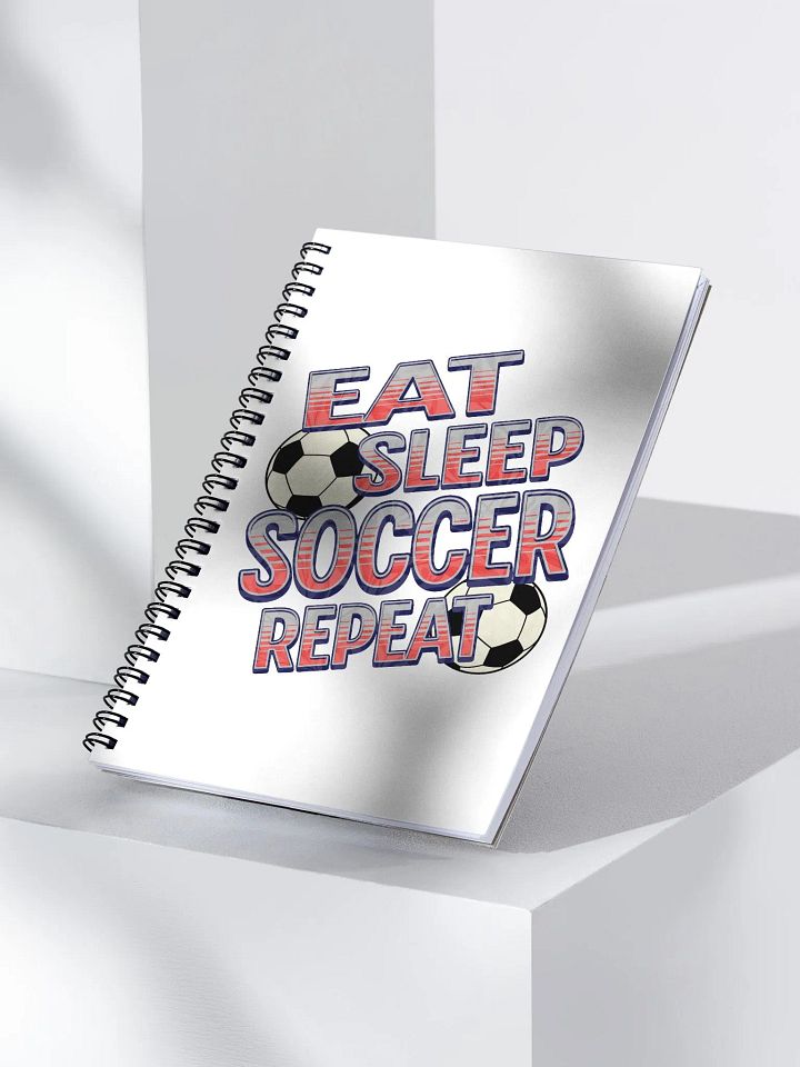 Eat Sleep Soccer Repeat Angle Obsession Spiral Notebook product image (2)