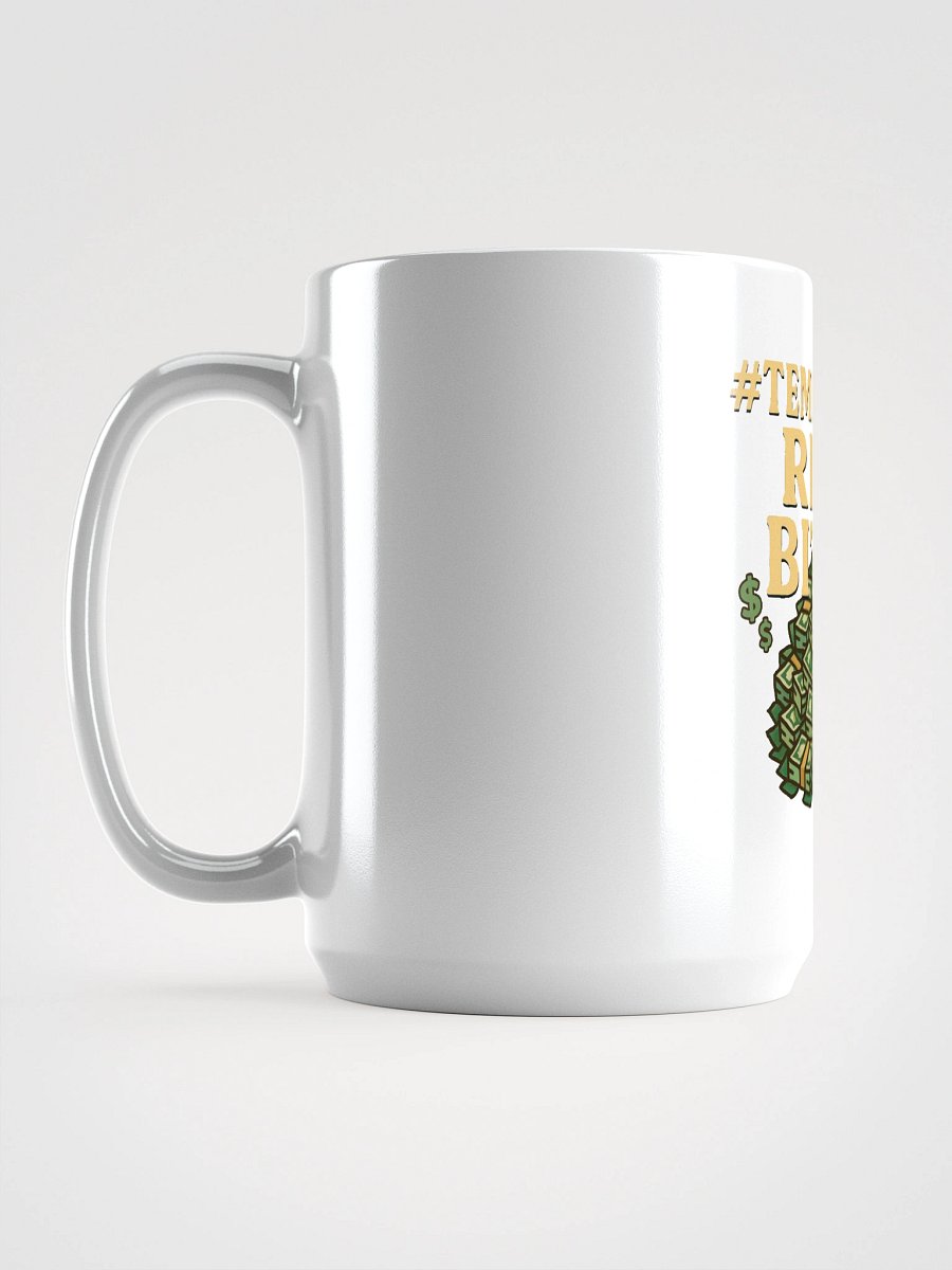 #temporaryRICHbitch - the mug product image (6)