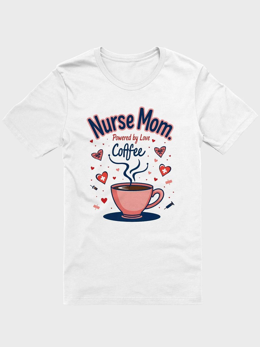 Nurse Mom Love Coffee T-Shirt product image (10)