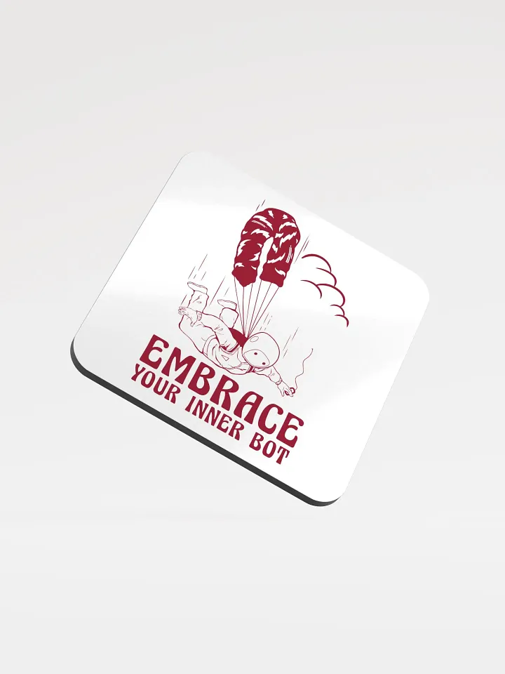 EMBRACE YOUR INNER BOT COASTER product image (1)