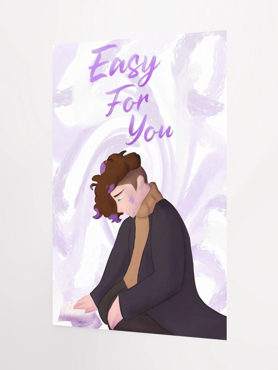 THE FIVE STAGES OF GRIEF BUT YOU'RE STILL ALIVE: Easy For You Oil Painted Poster product image (5)