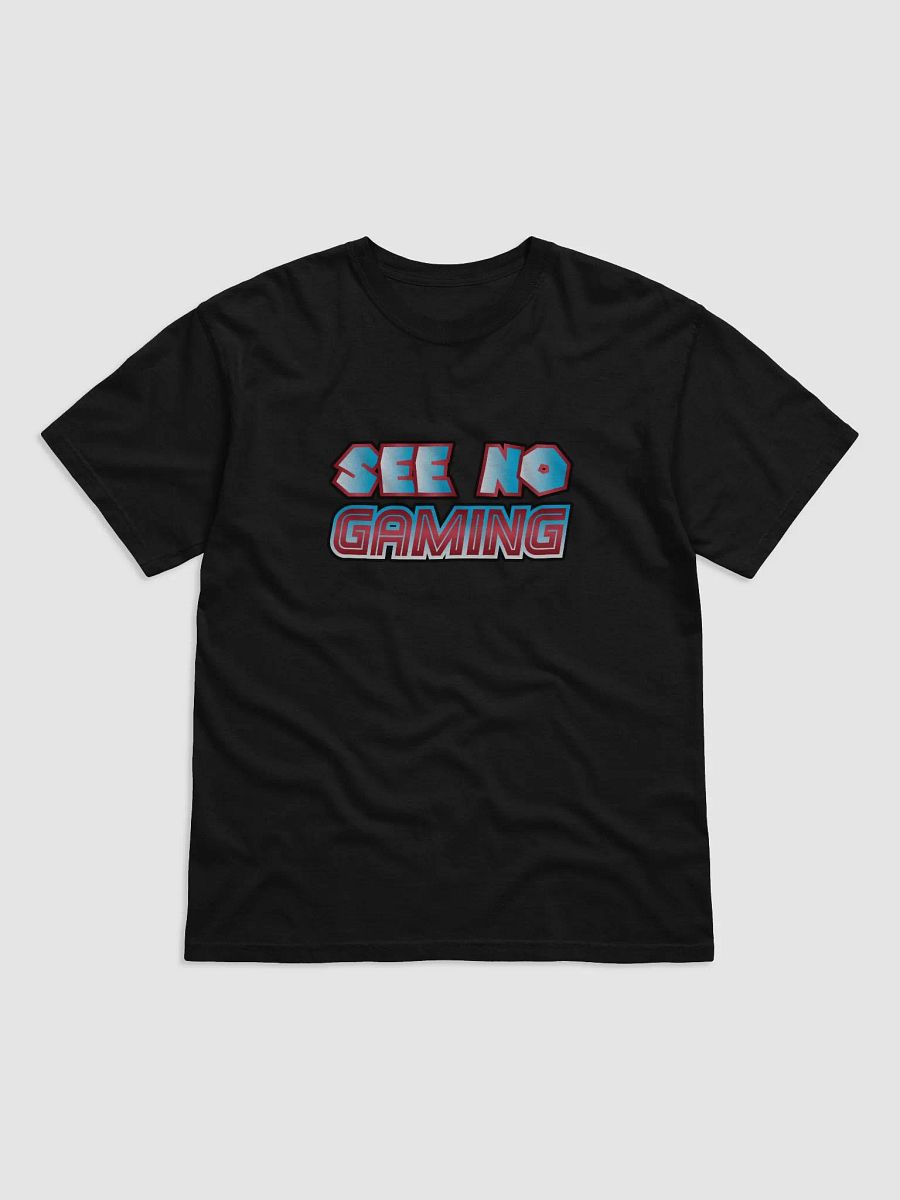 SEE NO GAMING T-Shirt product image (1)