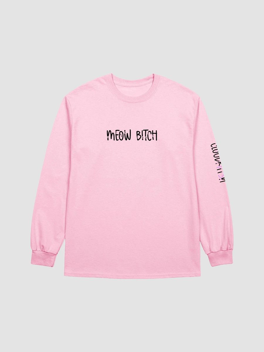 Meow Bitch Long Sleeve Tee product image (1)