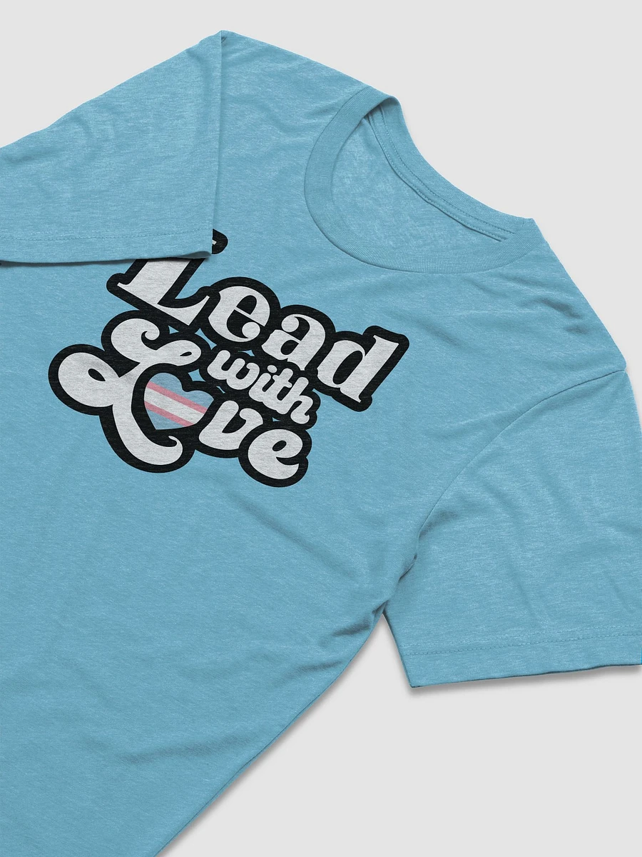 Lead With Love T-Shirt: Transgender product image (36)