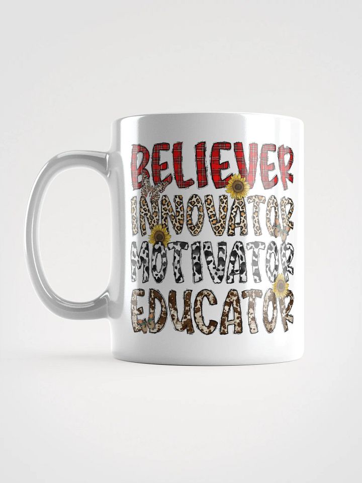 Believer, Innovator, Motivator, Educator - White Mug product image (2)