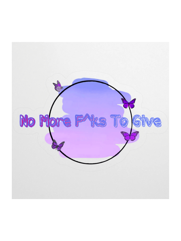 No More F^ks To Give Sticker product image (2)