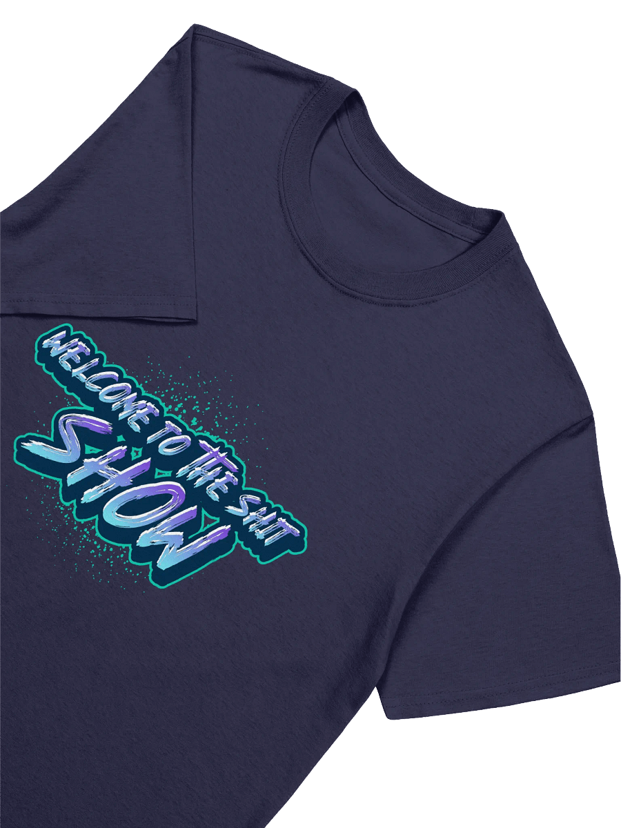 Welcome to the Shit Show Graffiti T-Shirt product image (19)
