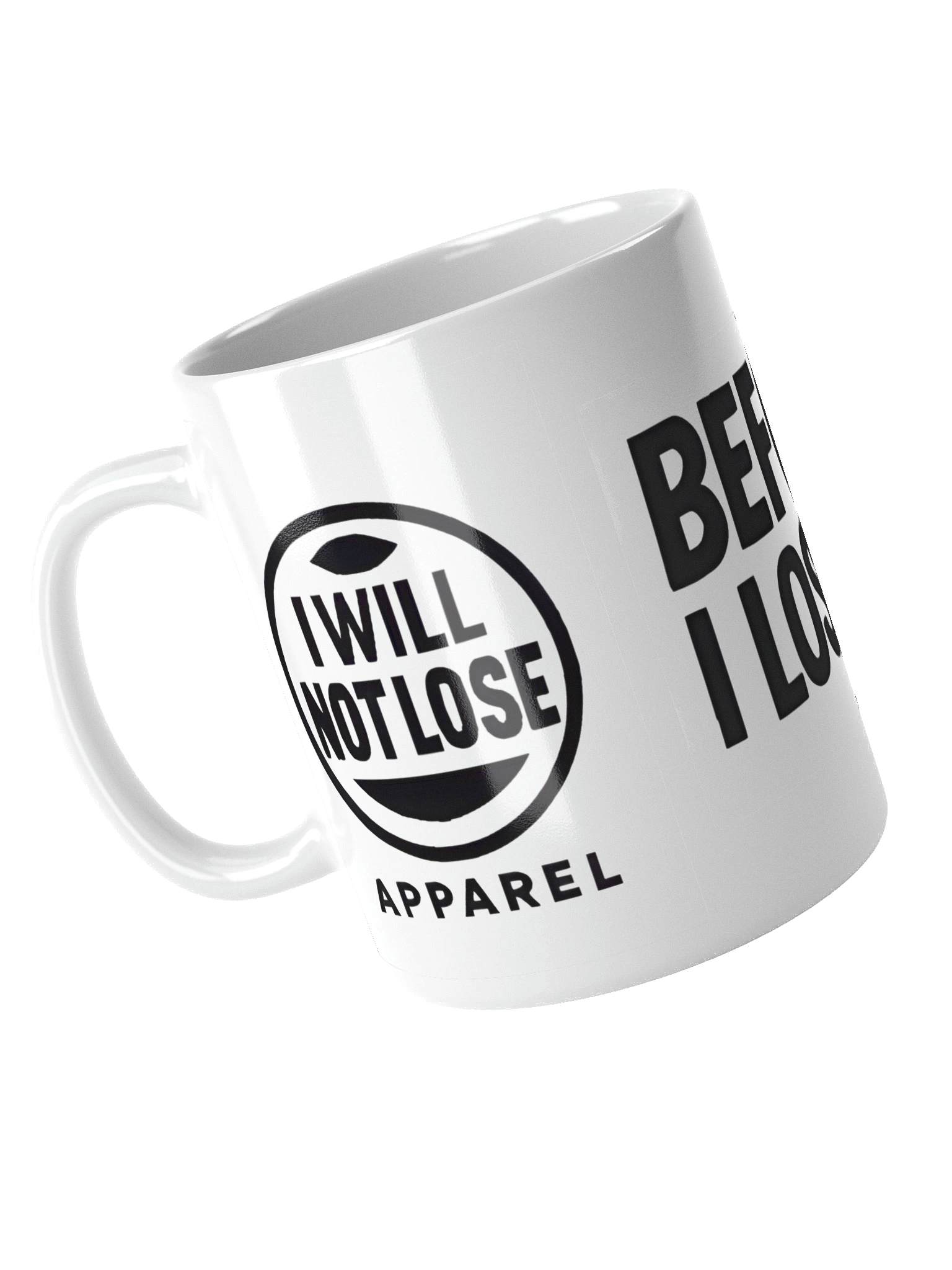 I Will Not Lose Apparel product image (12)