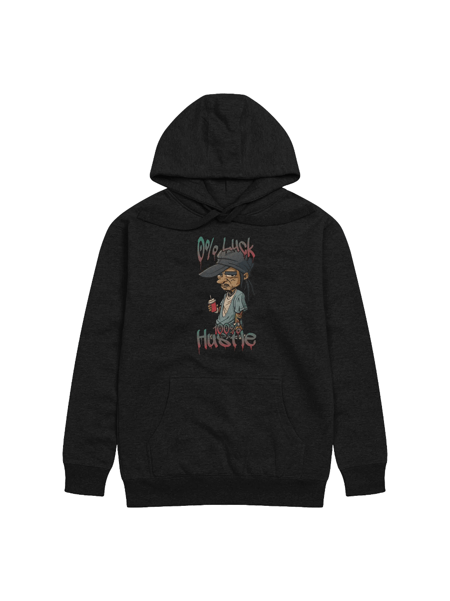 0% Luck, 100% Hustle product image (1)