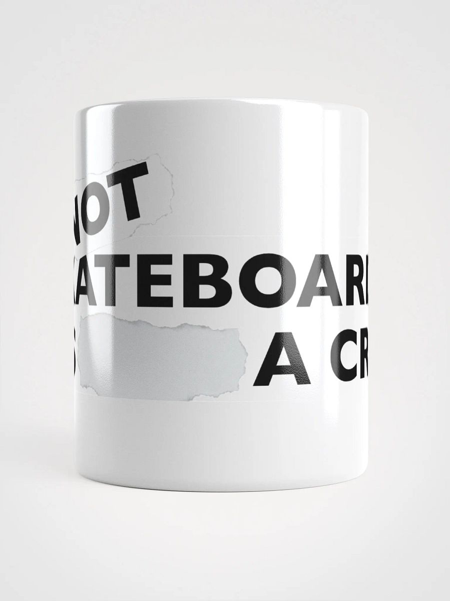 NOT SKATEBOARDING IS A CRIME - Mug product image (3)