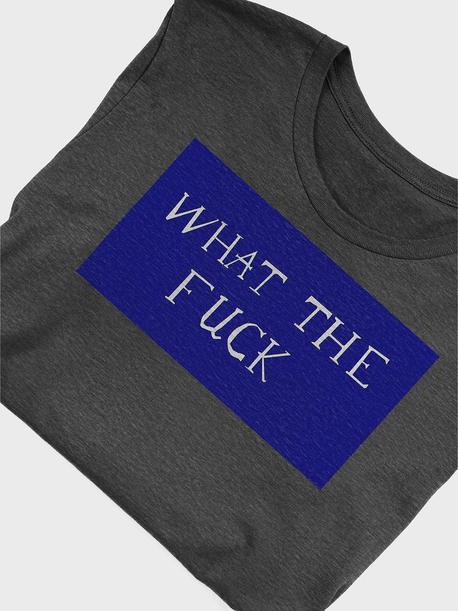 What the F (Shirt Edition) product image (4)