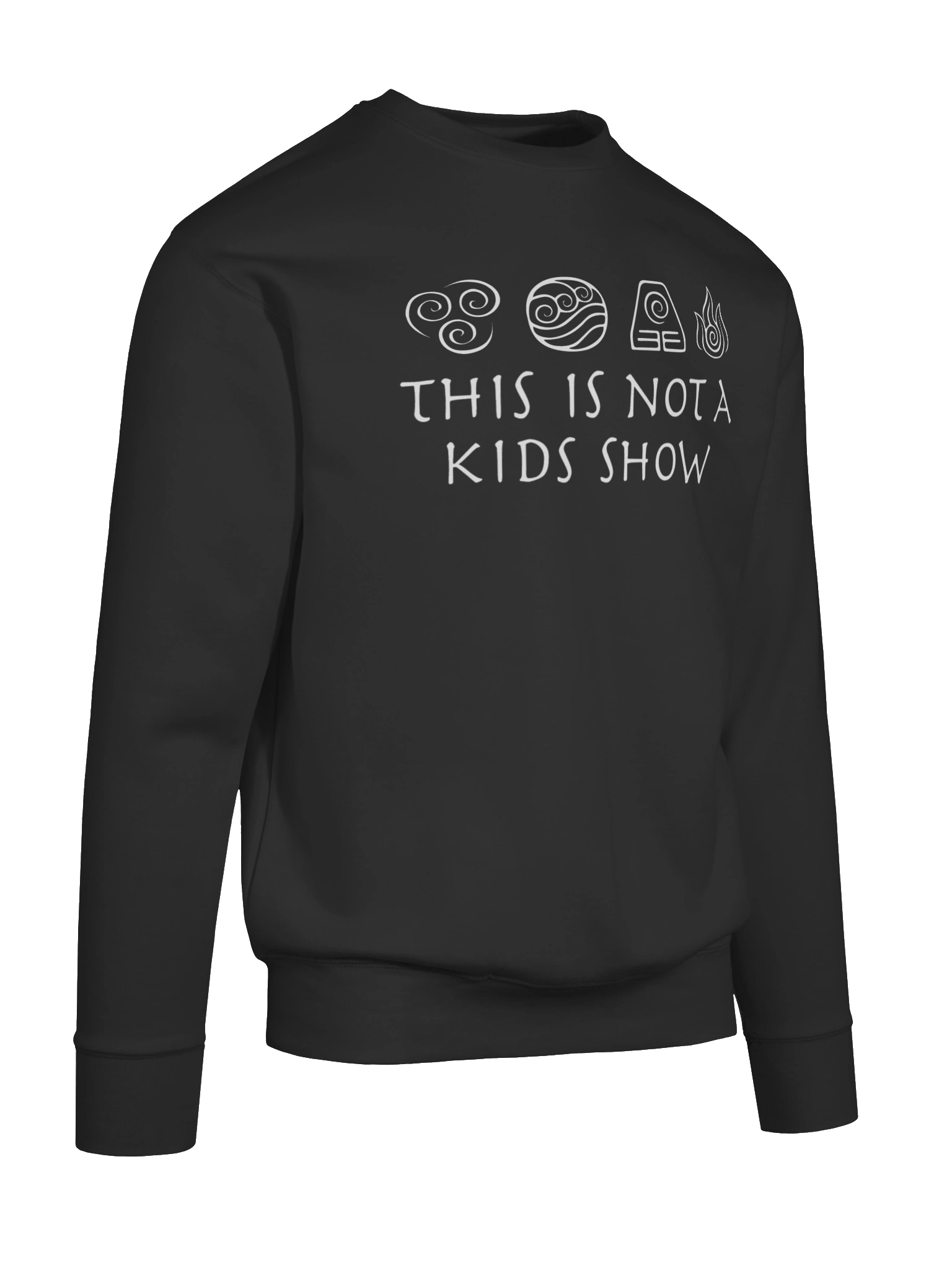 This is not a Kids Show - Sweatshirt product image (10)