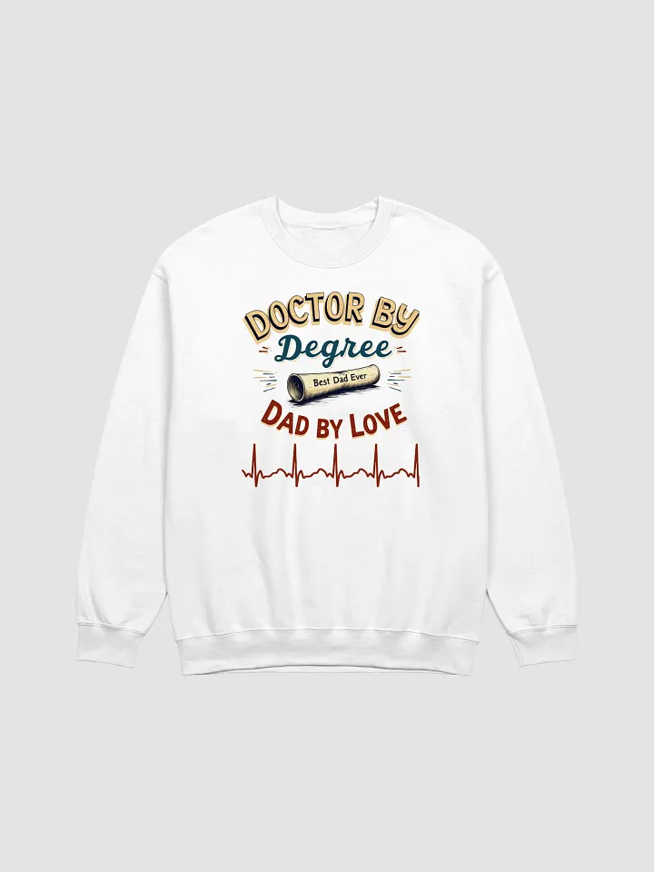 Doctor Dad Love Crewneck Sweatshirt product image (7)