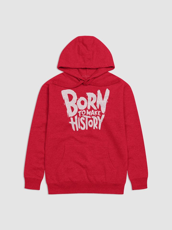 Born To Make History Graphic Hoodie product image (1)