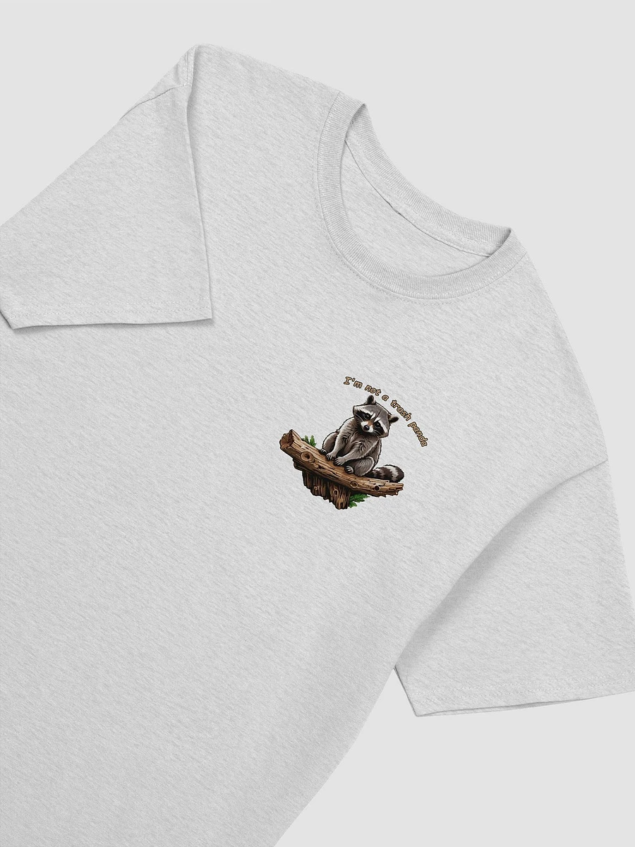 I'm Not A Trash Panda T-shirt. product image (23)