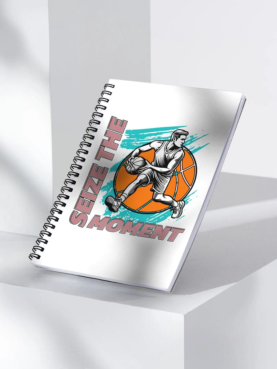 Seize the Moment Basketball Player Spiral Notebook product image (2)