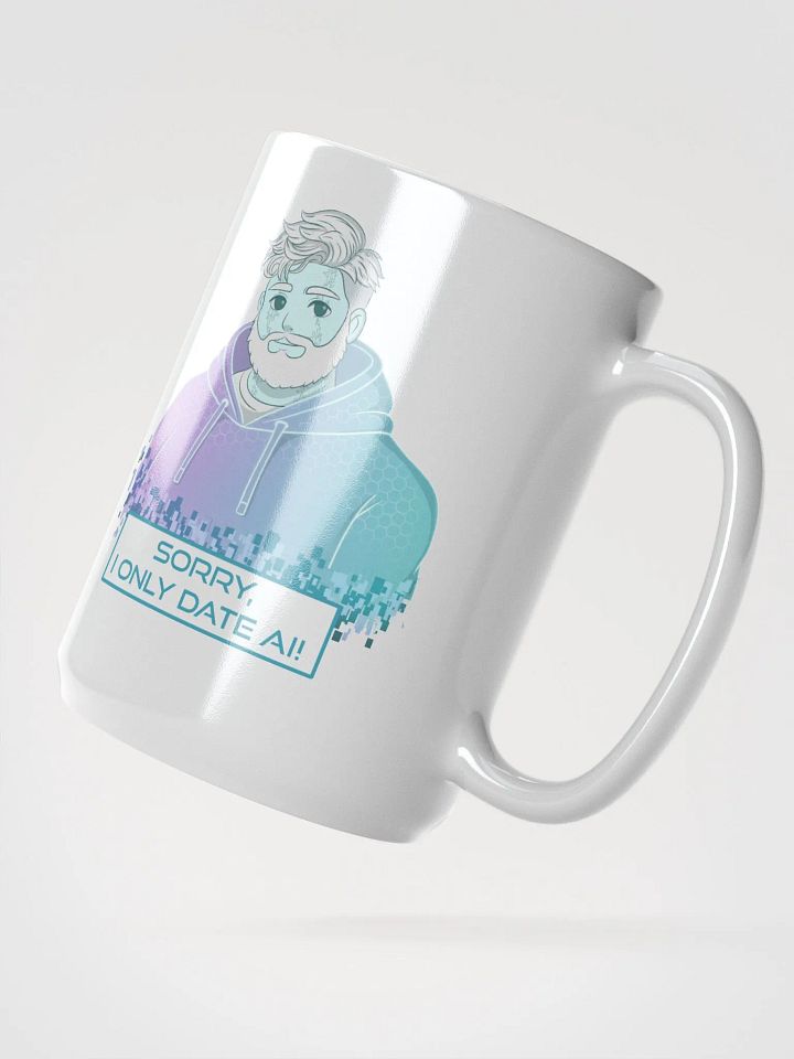 I Only Date AI Mug product image (2)