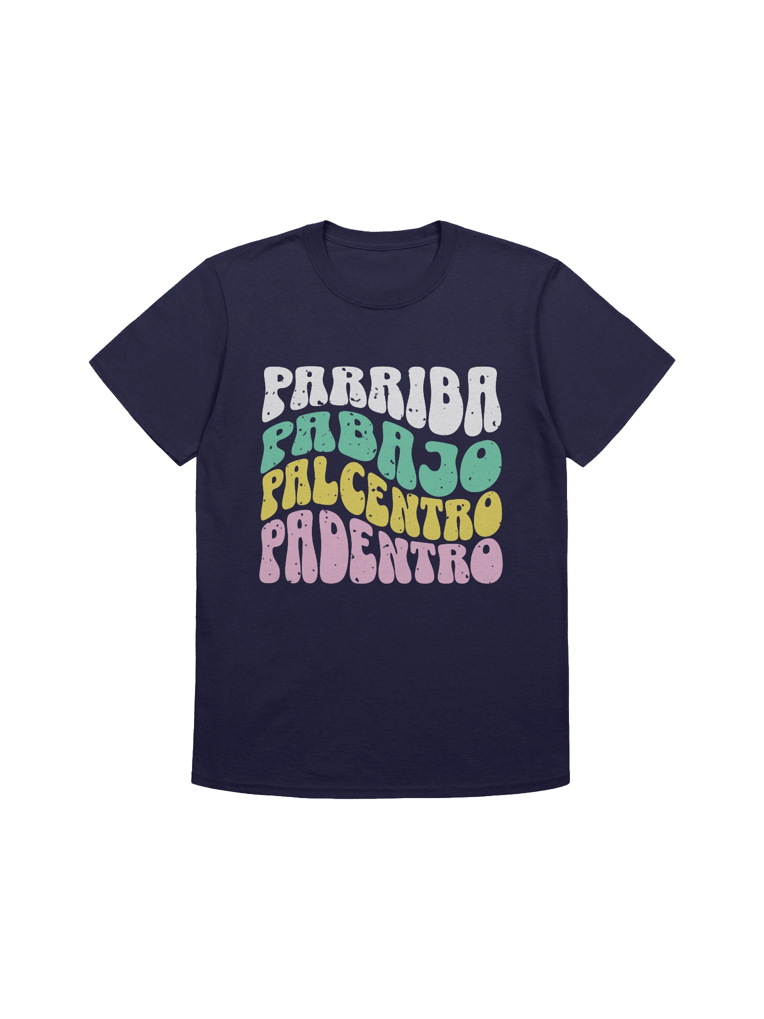 Parriba, Pabajo, Palcentro, Padentro T-Shirt product image (1)
