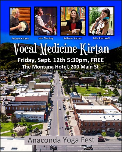 Vocal Medicine Kirtan at the Anaconda Yoga Fest! Join us Friday, September 12 at 5:30pm. Free and open to the public at the M...